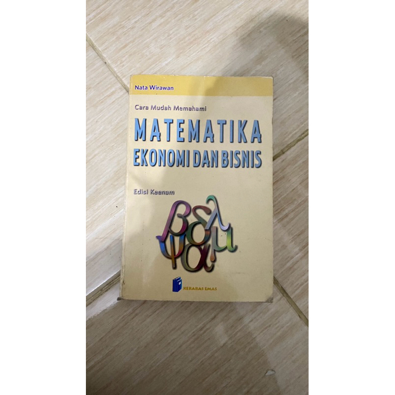 BUKU MATEMATIKA EKONOMI DAN BISNIS NATA WIRAWAN