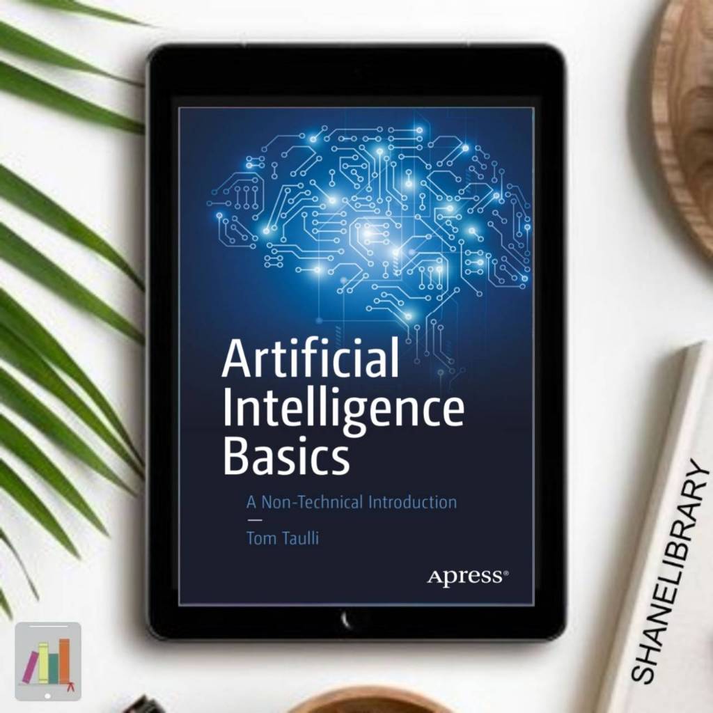 

Artificial Intelligence Basics by Tom Tauli