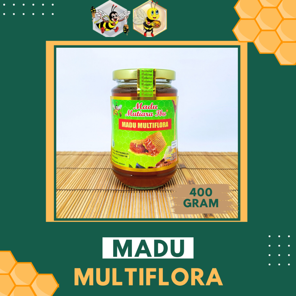 

400 GRAM - MUTIARA IBU MADU MULTIFLORA