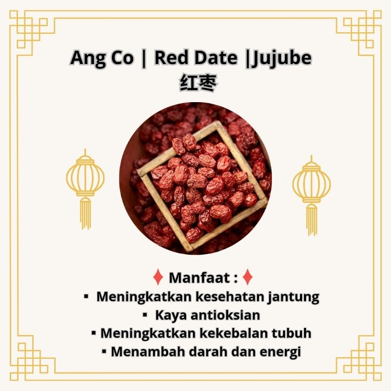 

[Per Ons/100gr] Angco | Red Dates | Jujube | Hongzao