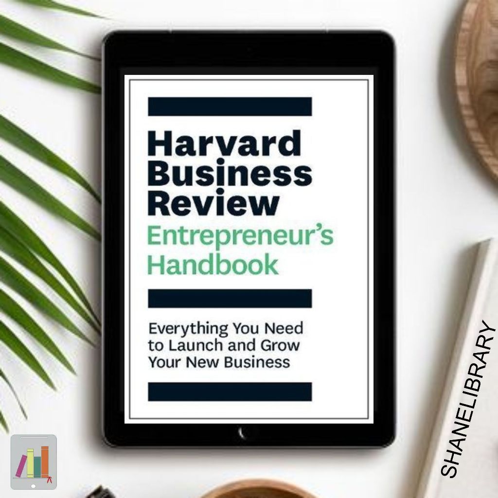 

Harvard Business Review Entrepreneur's Handbook