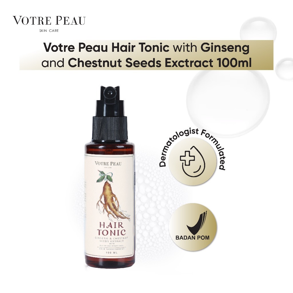 [NEW LAUNCH] Votre Peau Hair Tonic with Ginseng and Chestnut Seeds Extract 100ml - Hair Vitamin/Pera