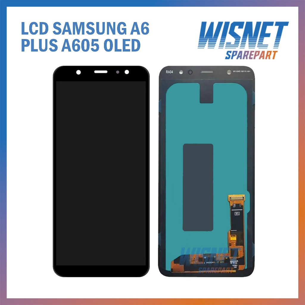 Grosir LCD Samsung A6 Plus A605 OLED ORIGINAL 100% Fullset Touchscreen Garansi 1 Bulan + Packing Bub