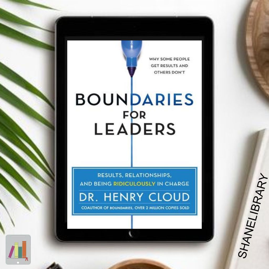 

Boundaries for Leaders by Henry Cloud