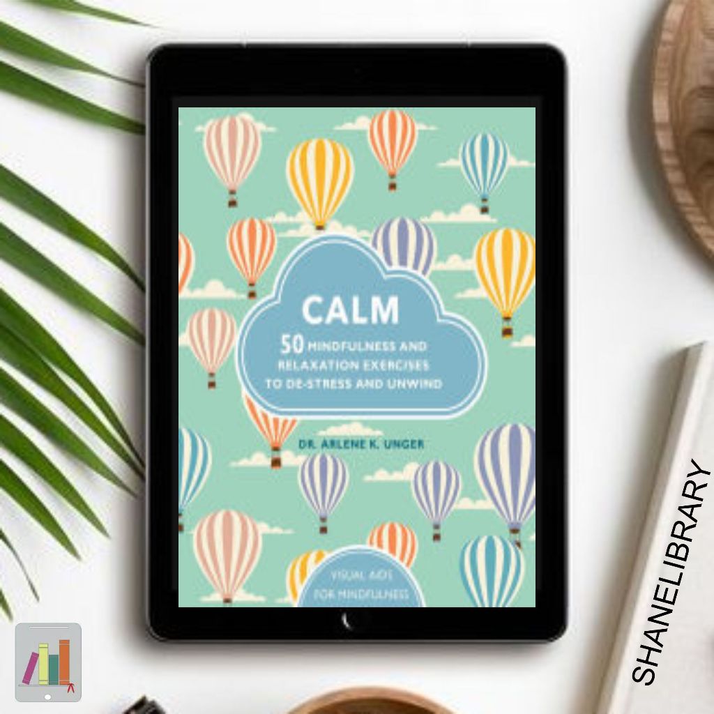 

Calm by Arlene K. Unger