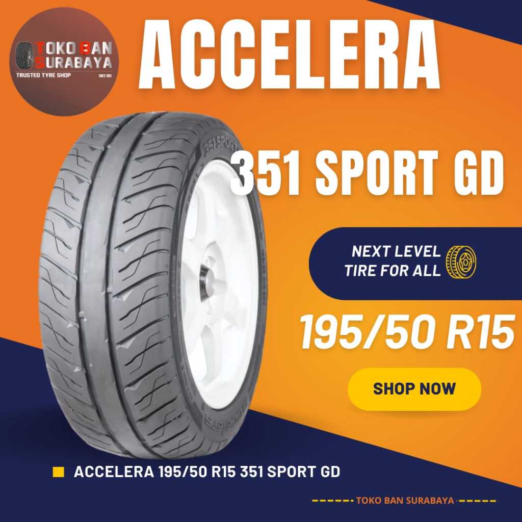 Accelera 195/50 R15 195/50R15 19550R15 195/50/15 19550 R15 R 15 351 SPORT GD