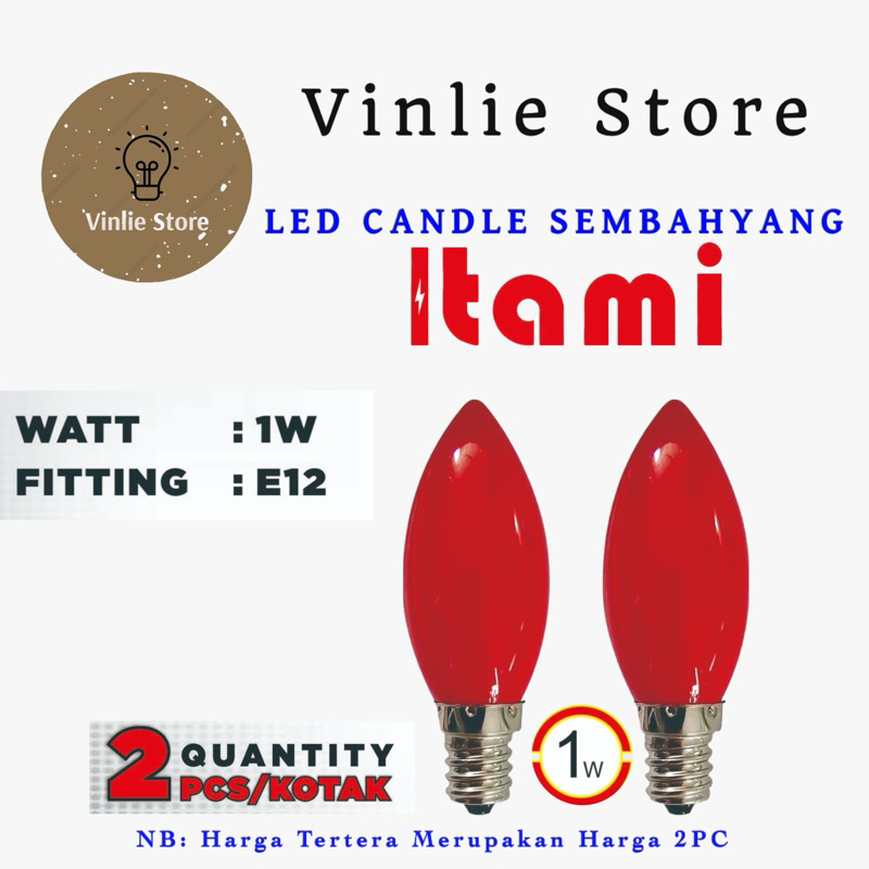 Bola Lampu Sembahyang Cabe LED Merah Pekat (2PC) 1w 1 Watt Itami E12 LED SEMBAYANG CANDLE