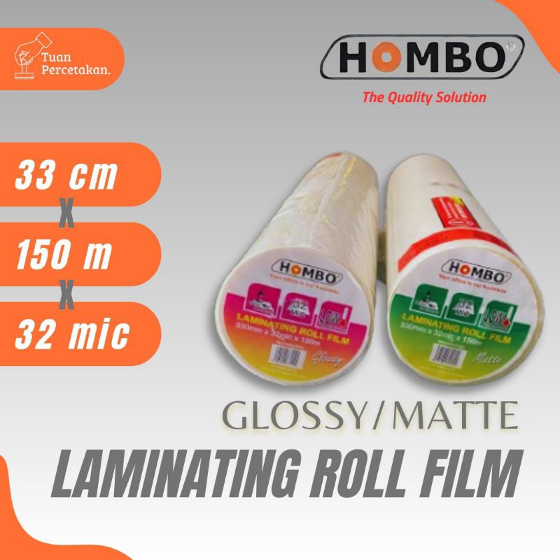 

Plastik Laminating Roll HOMBO 33cm x 150 m x 32 mic | Jenis Glossy dan Matte | Bahan Berkualitas dan Awet