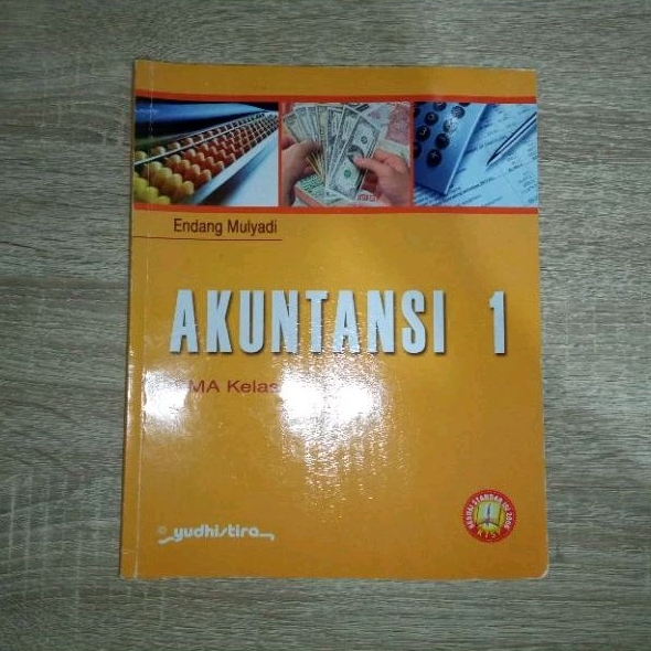 

BUKU AKUNTANSI 1 SMA KELAS XI ENDANG MULYADI YUDHISTIRA