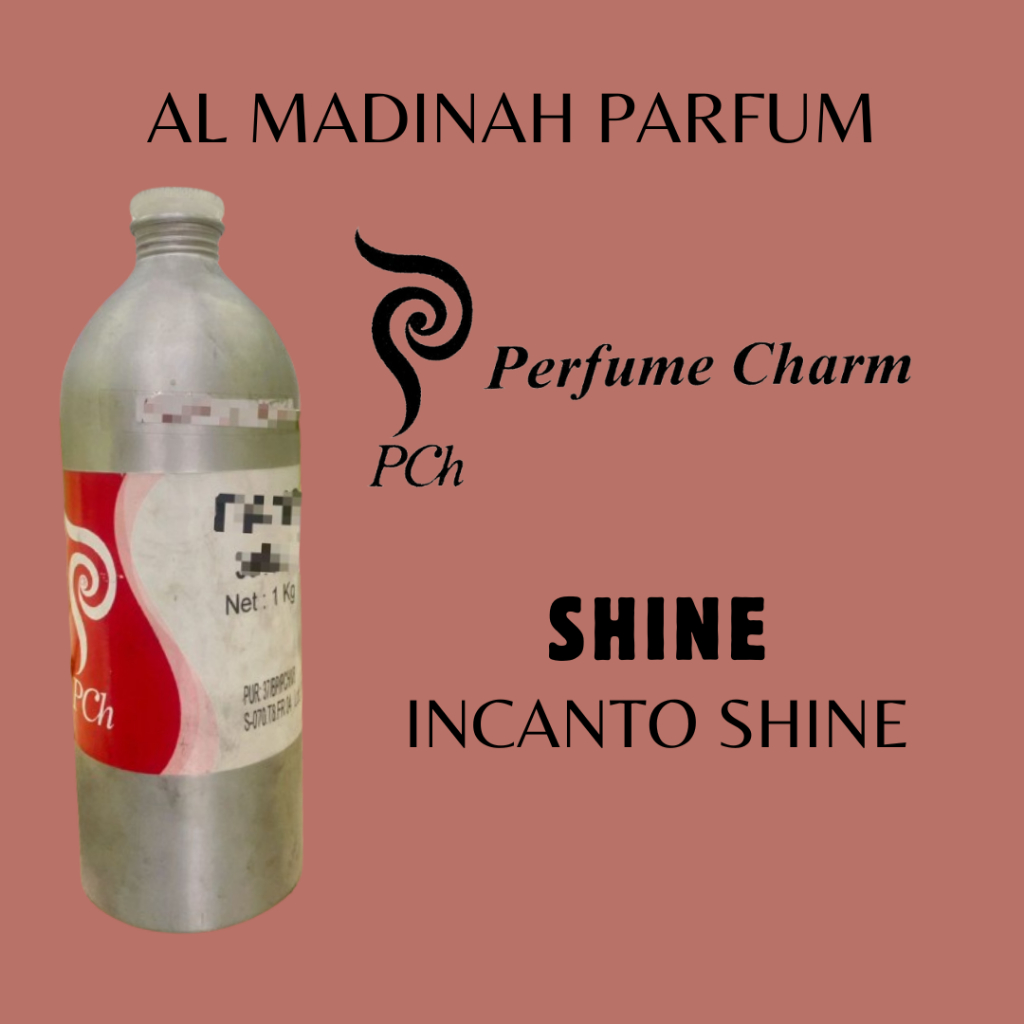 Bibit Parfum Shine/Incanto Shine by Pch Kemasan Repack