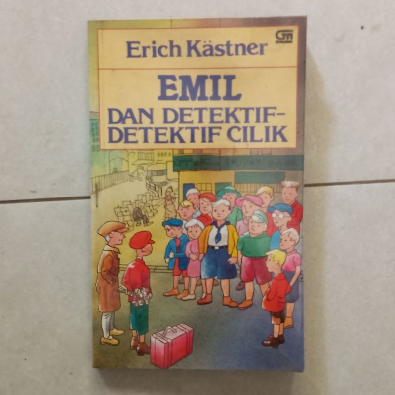 Emil dan Detektif -detektif Cilik - Erich Kastner