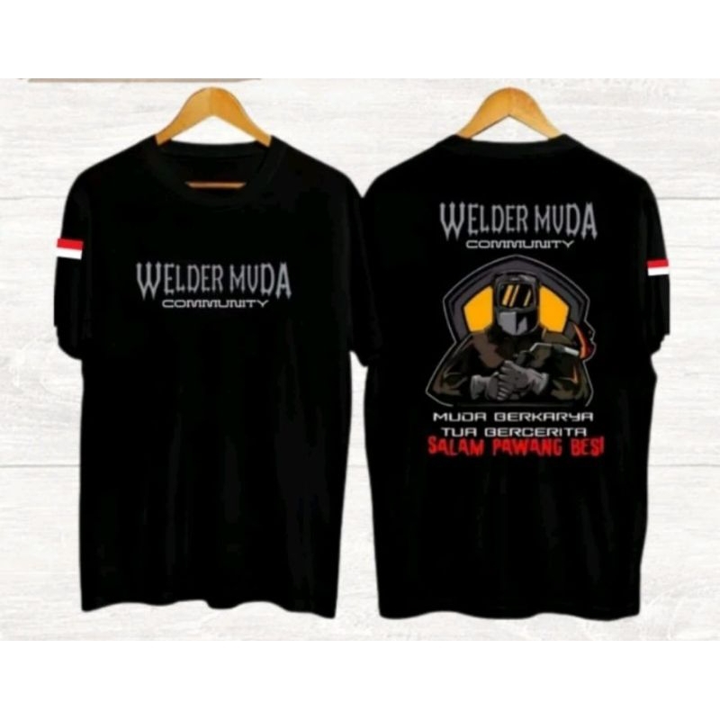 KAOS WELDER MUDA COMMUNITY MUDA BERKARYA TUA BERCERITA SALAM PAWANG BESI