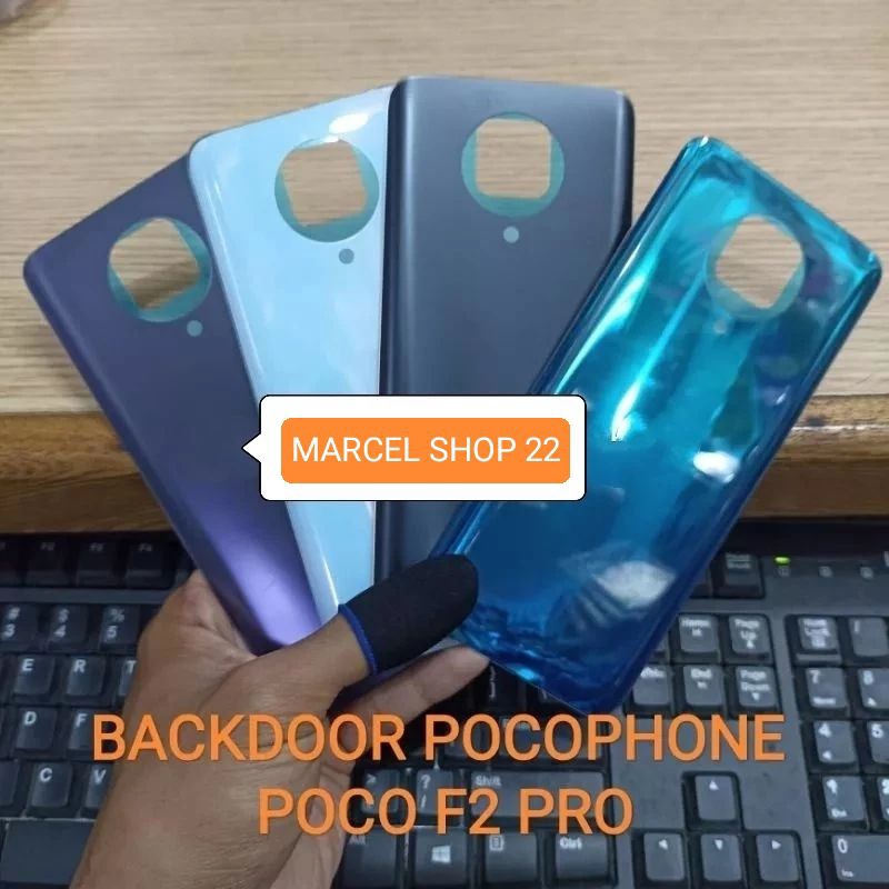 BACKDOR BACK COVER BACK CESSING POCOPHONE POCO F2 PRO TUTUP BELAKANG BATRE