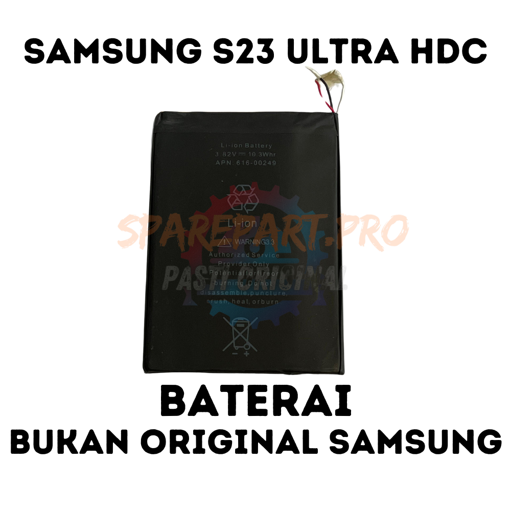 BATERAI SAMSUNG S23 ULTRA HDC / REPLIKA COPOTAN