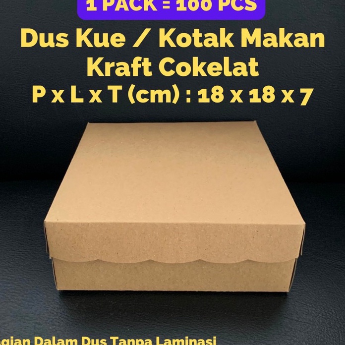

Top 1 PCS Dus Kue Kotak Makan Nasi R8 18cm x 18cm x 7cm Kraft Cokelat Ketebalan 33gram Finishing Warna CoklatBrown