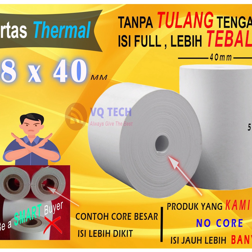 

Mega VQ 58 X 4 MM Kertas Struck Printer Thermal TEBAL 58x4mm ISI 1 Roll