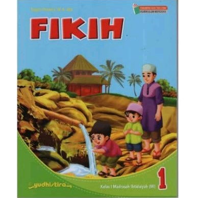 FIQIH KELAS 1 SD  MI K.MERDEKA YUDISTIRA