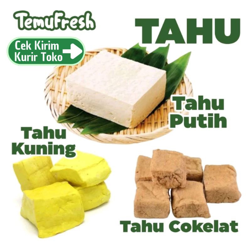 

TAHU PUTIH KUNING COKELAT PONG TEMUFRESH - Tahu Kedelai Lauk Segar - TemuPawon