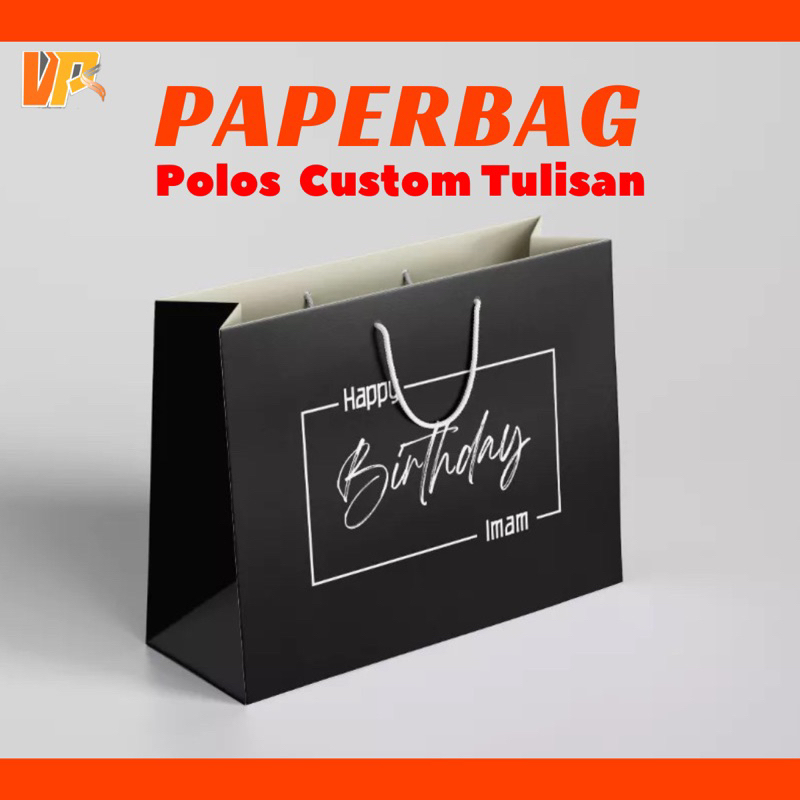 

PAPERBAG CUSTOM TULISAN / CUSTOM WARNA DAN SIZE