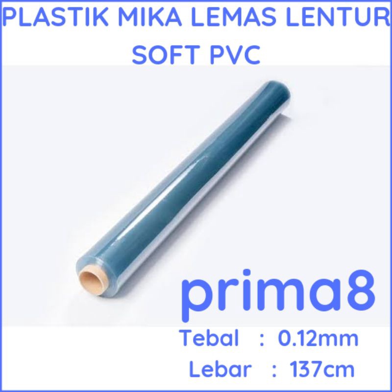 

SENSASIONAL Plastik Mika Lemas Lentur Soft PVC Bening Tebal 12 12 13 13 Lebar 137cm Ecer Meteran