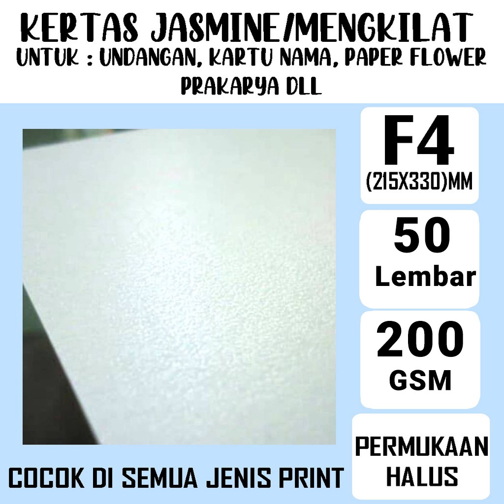 

Kertas Jasmine Plasma White/Undangan Ukuran Folio / 21.5 Cm x 33 Cm Isi 50 Lembar