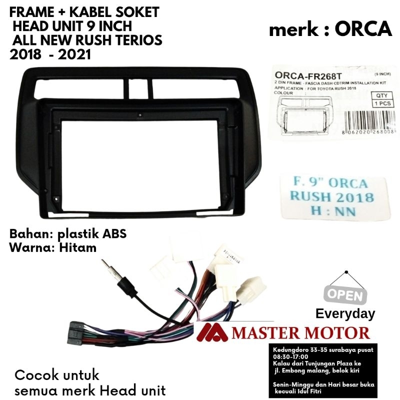 FRAME 9 inch + KABEL SOKET Head Unit ALL NEW RUSH TERIOS BARU 2018 - 2021 merk ORCA 2019 2020 Headun