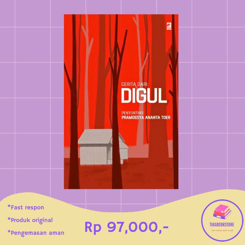 Cerita Dari Digul - Pramoedya Ananta Toer