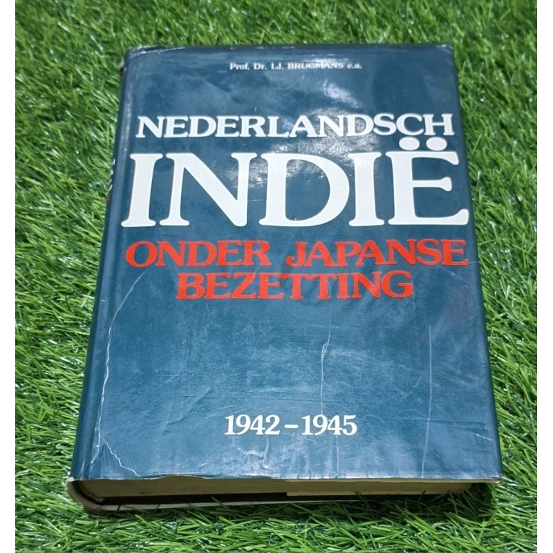 Stichting Indie InDe Tweede Wereldoorlog.Nederlandsch - IndieOnder Japanse Bezetting.Gegevens en doc