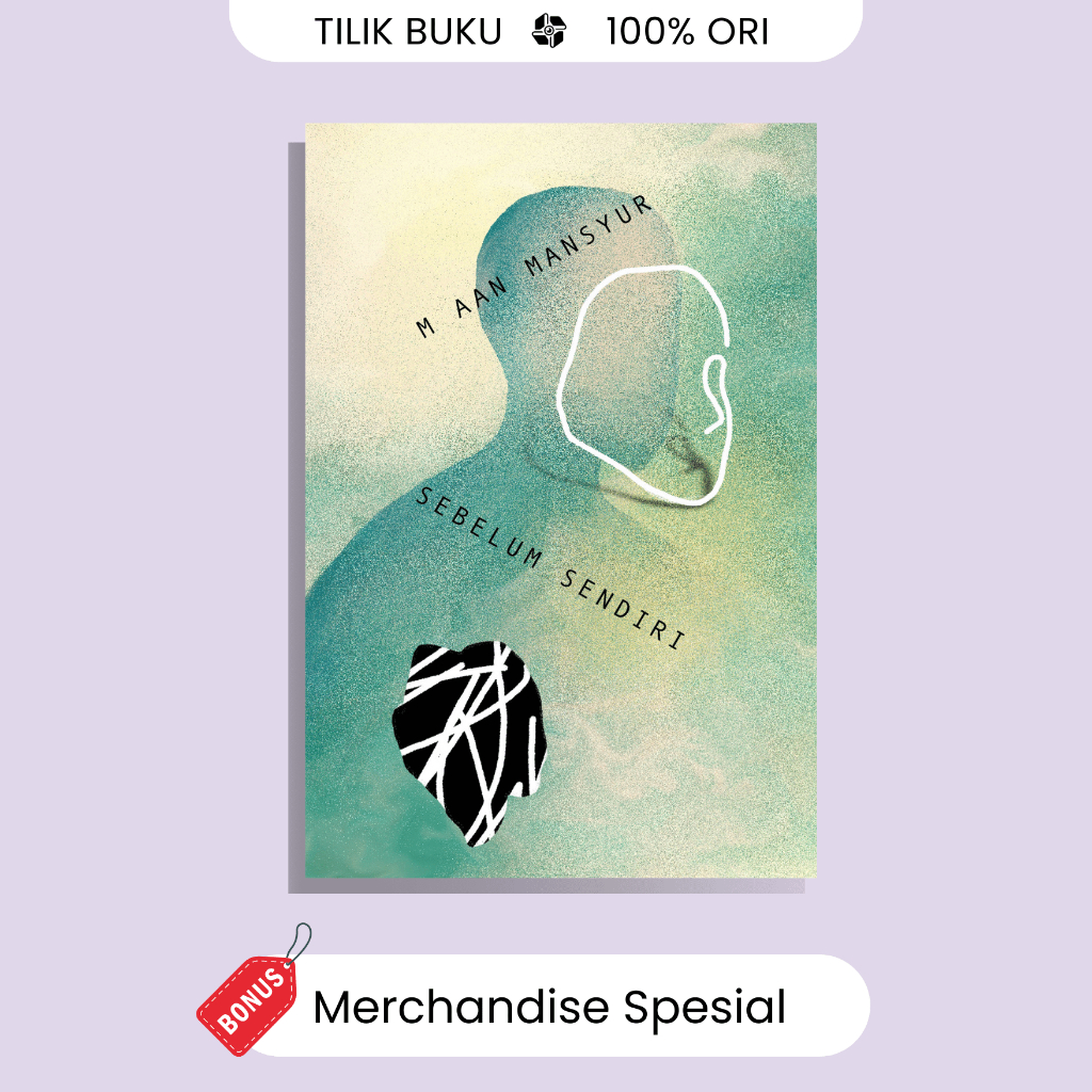 Sebelum Sendiri - M Aan Mansyur