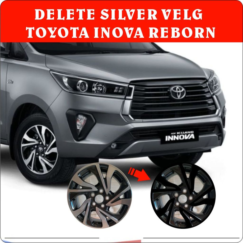 STIKER VELG/STICKER DELETE SILVER PELEK/VELG TOYOTA INOVA REBORN 2021-2024