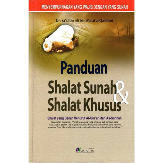 

(ID2665) Panduan Shalat Sunah & Shalat Khusus : Shalat yang benar menurut al-quran dan as-sunnah