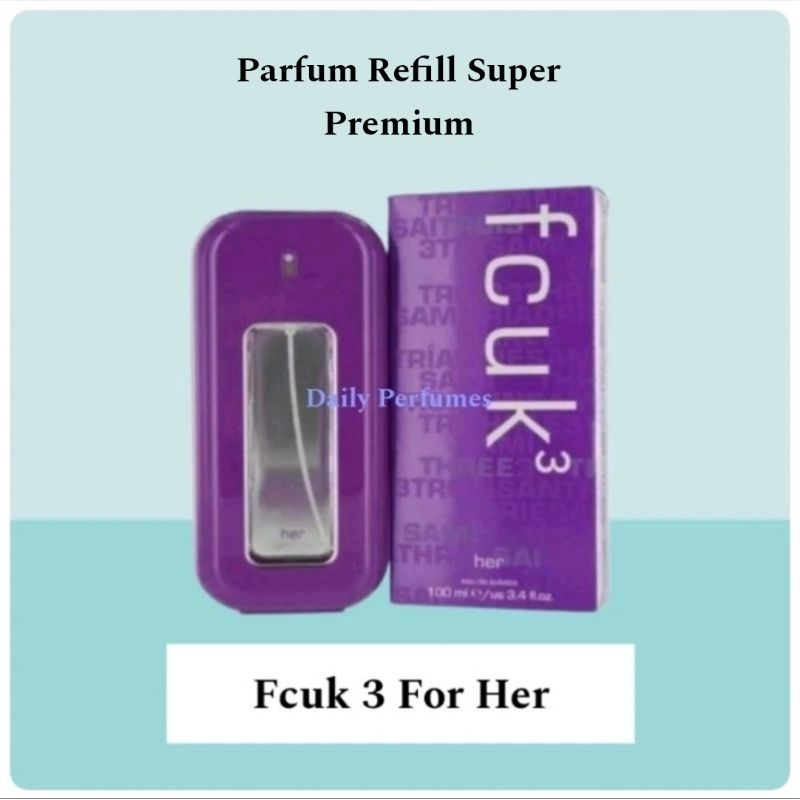 Parfum Refill Fcuk 3 For Her