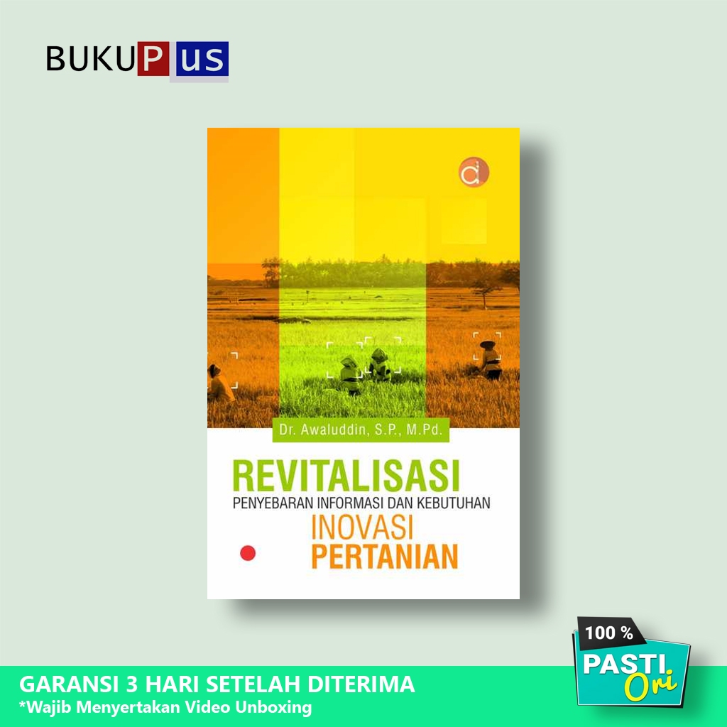 Buku Penyuluhan Pertanian: Pola Komunikasi Difusi Inovasi Pertanian - Awaluddin Yunus