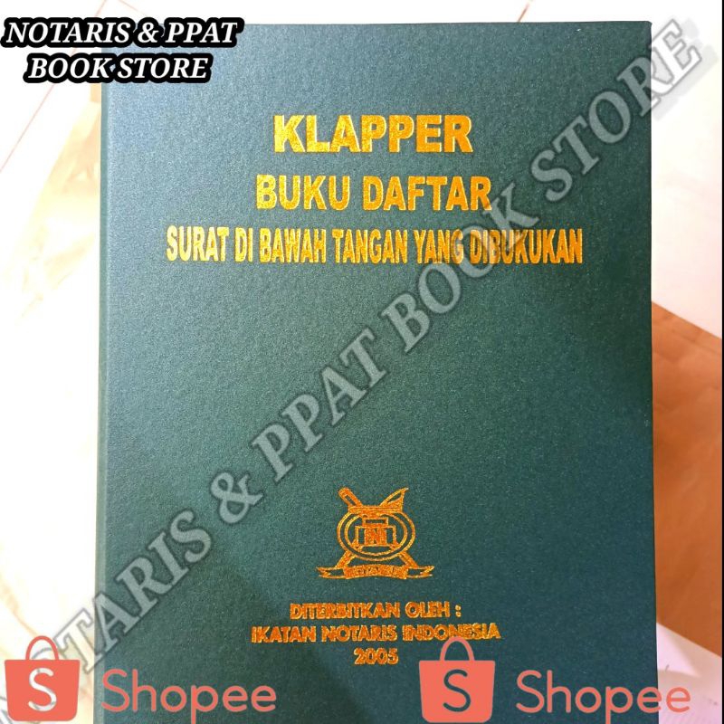 

BUKU KLAPPER DAFTAR SURAT DI BAWAH TANGAN YANG DI BUKUKAN