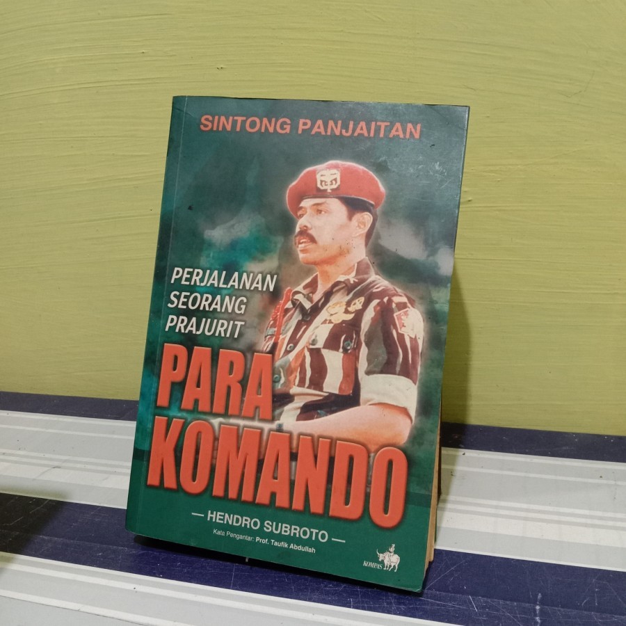 Sintong Panjaitan : Perjalanan Seorang Prajurit Para Komando