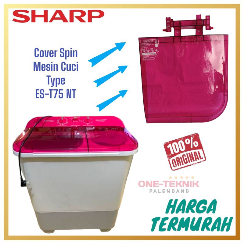 COVER SPIN MESIN CUCI SHARP | COVER PENGERING MESIN CUCI 2 TABUNG ORIGINAL | EST75 NT