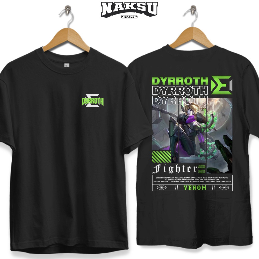 KAOS STREETWEAR MOBILE LEGENDS HERO DYRROTH VENOM UNISEX BAJU DISTRO KATUN COMBED 30S