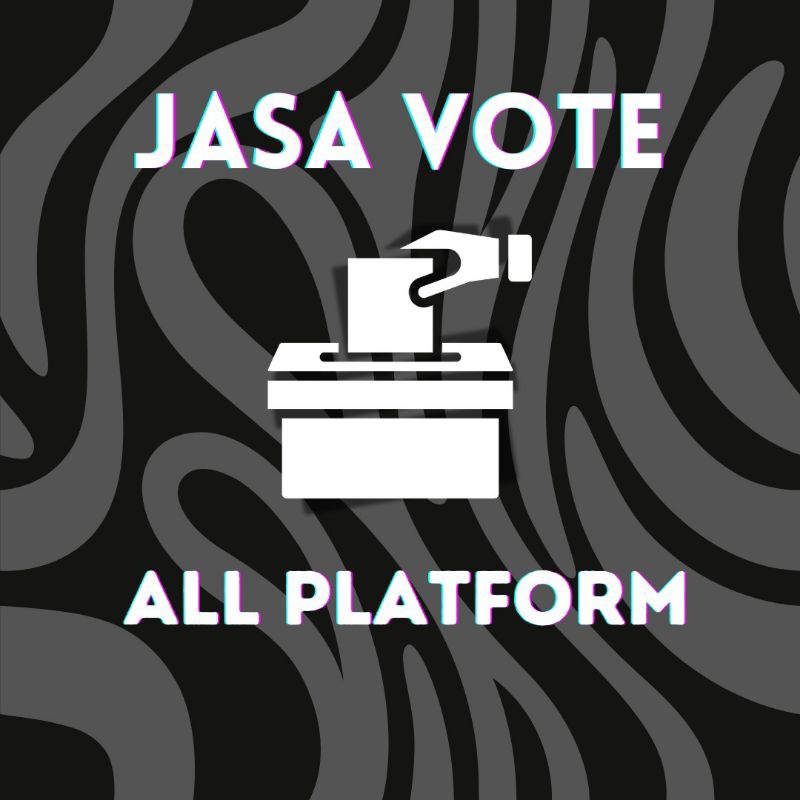 Jasa Vote All Platform | Jasa Voting | Jasa Vote Website | Jasa Polling | Vote | Polling