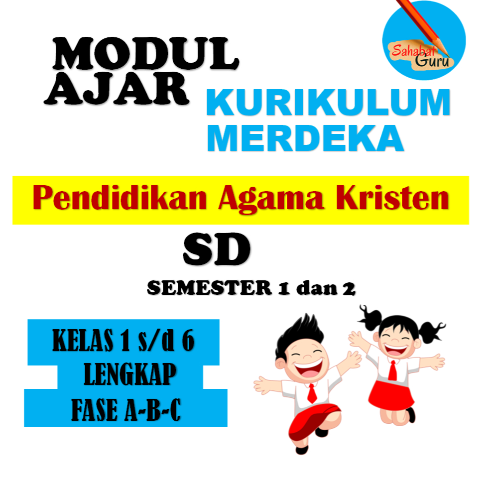 

MODUL AJAR PENDIDIKAN AGAMA KRISTEN KELAS 1-6 SD KURIKULUM MERDEKA LENGKAP