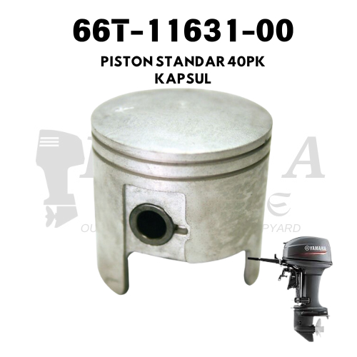 66T-11631-00 PISTON STD MESIN TEMPEL YAMAHA 40PK KAPSUL | SEHER STD MESIN TEMPEL YAMAHA 40PK KAPSUL