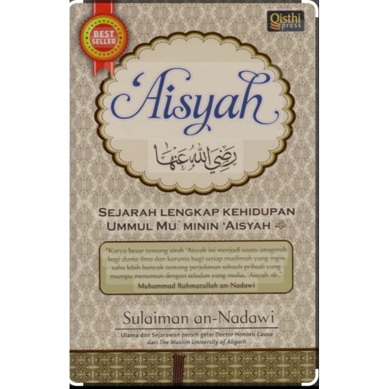 Aisyah Sejarah Lengkap Khidupan Ummul Mukminin Sulaiman An Nadawi  ORIGINAL