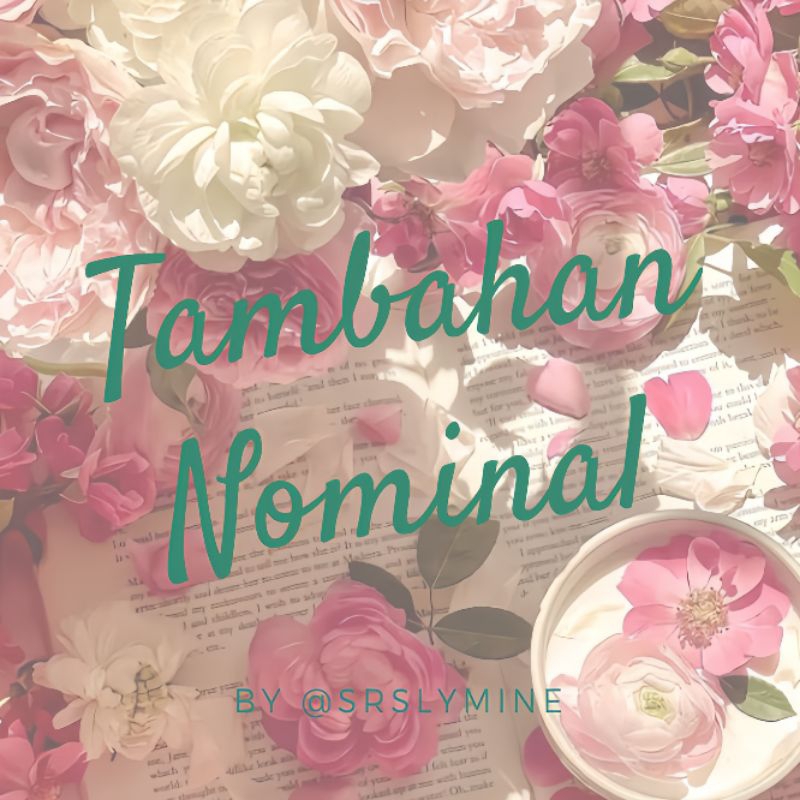 

TAMBAHAN NOMINAL CHECKOUT (BACA DESKRIPSI)