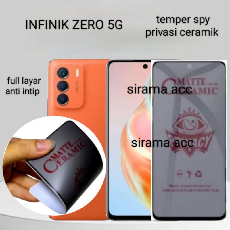 TEMPER GLASS SPY PRIVASI INFINIK ZERO 5G. ANTI GORES SPY CERAMIK TPU FILM ANTI INTIP ANTI RETAK.