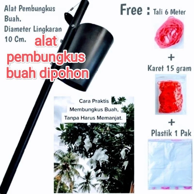 Alat  pembungkus buah dipohon