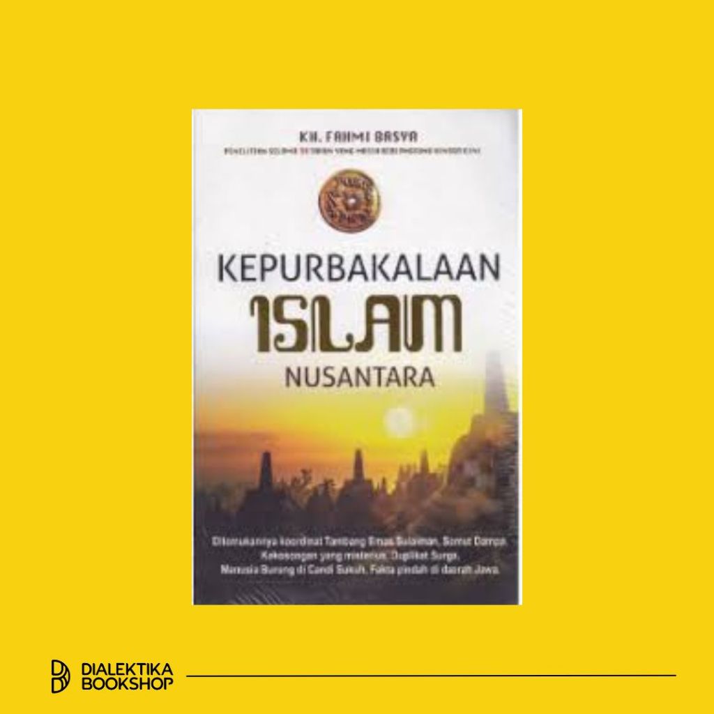 Buku Kepurbakalaan Islam Nusantara - KH. Fahmi Basya
