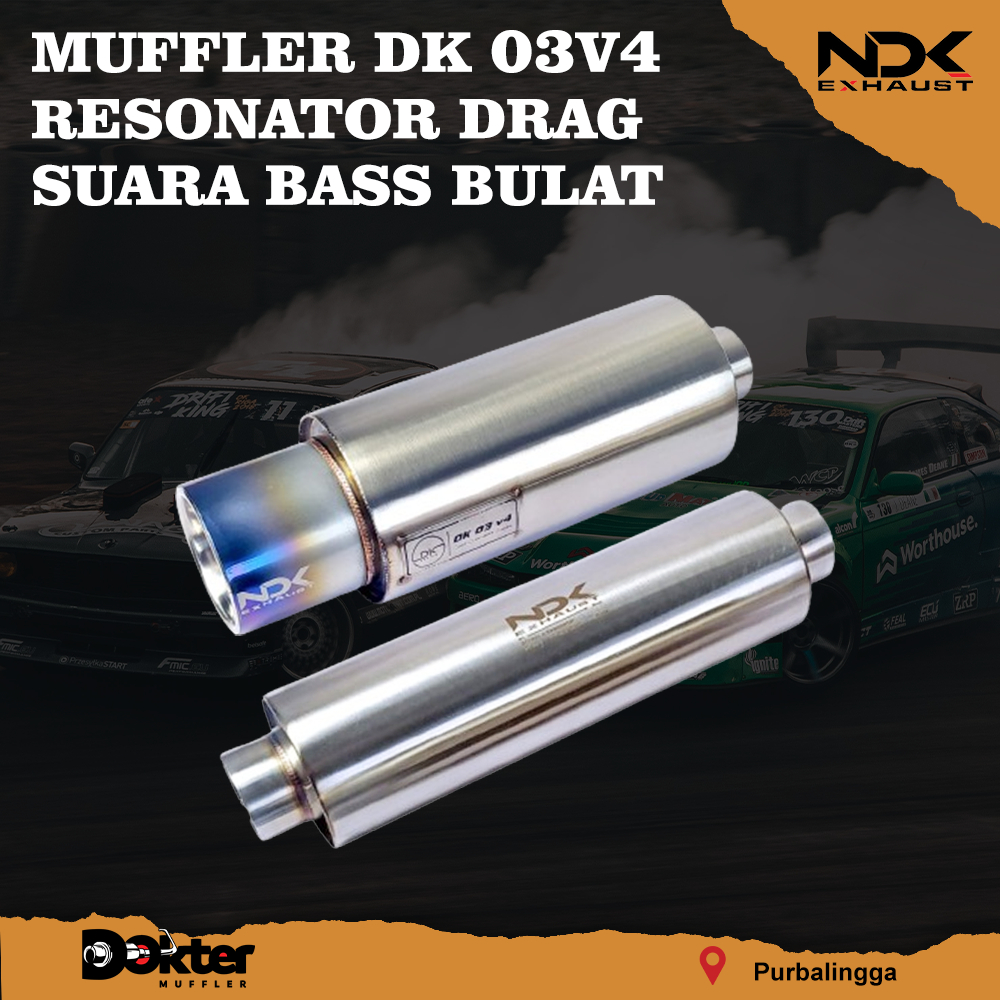 KNALPOT MOBIL RACING SEMUA MOBIL BASS ADEM NDK EXHAUST KENALPOT RACING MOBIL DK03V4 BASS BULAT NDK E