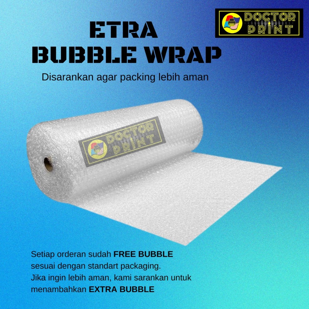 

Extra Bubble Wrap Tambahan