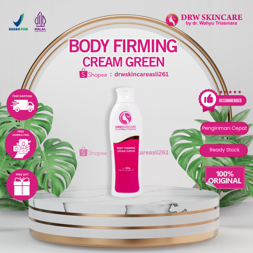 BODY FIRMING CREAM GREEN / KRIM PELANGSING DRW SKINCARE