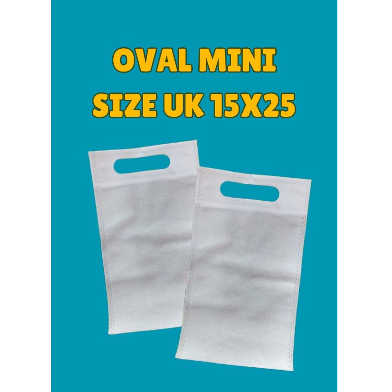 

Goodie Bag Spunbond OVAL MINI SIZE 15X25 Ketebalan Kain Polos Ketebalan 65-70 gsm - HARGA 1 KODI (ISI 20PCS)