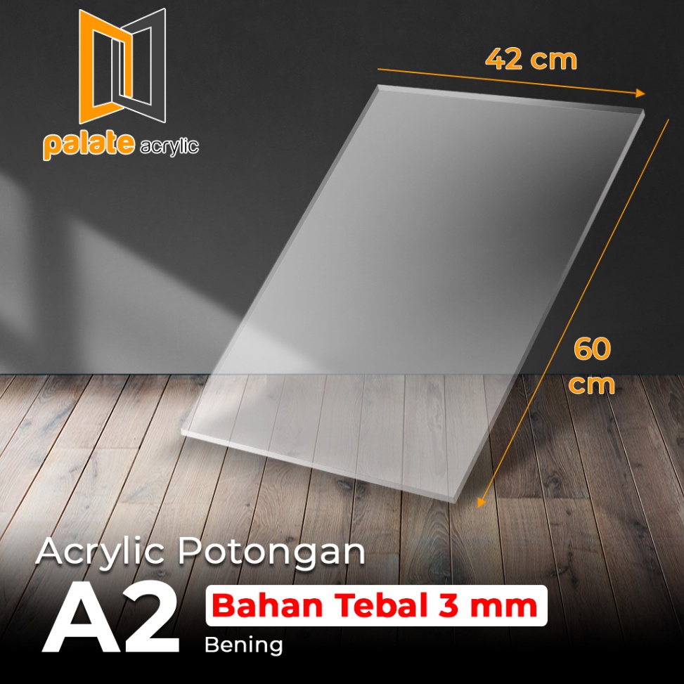 

KODE Q9C AKRILIK BENING POTONGAN A2 3MM ACRYLIC A2 BENING TRANSPARAN